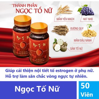 |Ngọc Tố Nữ |Căng tròn vòng một, rạng ngời hạnh phúc (Lọ 50 Viên)