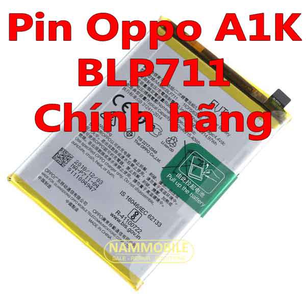 Pin Oppo A1K BLP711 4000mAh Zin chính hãng + Tặng Keo Dán Pin-FREESHIP