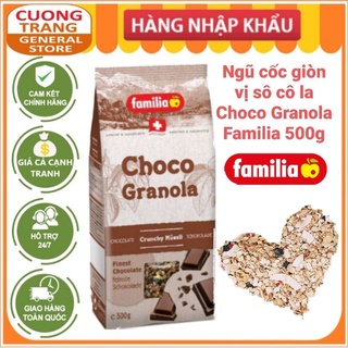 Ngũ cốc giòn vị sô cô la Choco Granola Familia 500g