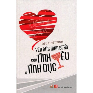 Vén Bức Màn Bí Ẩn Của Tình Yêu & Tình Dục