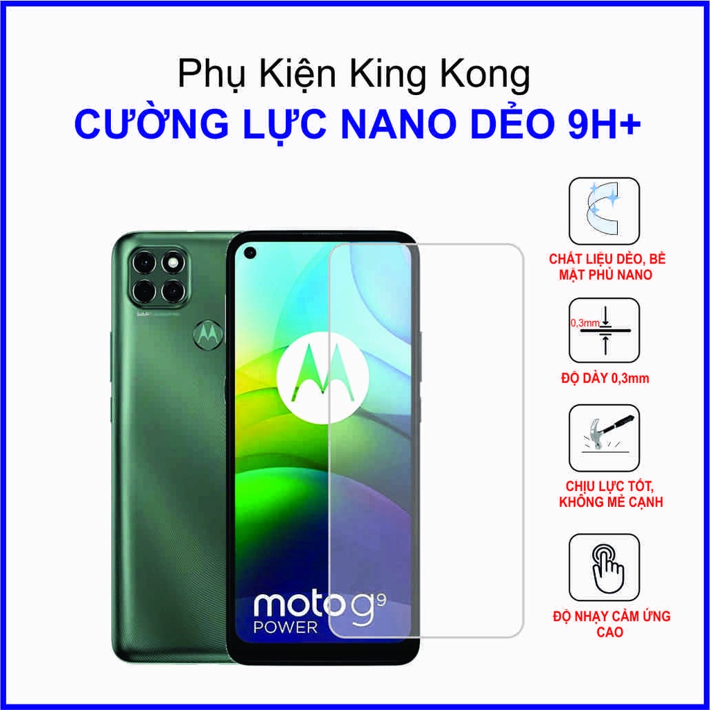 Dán cường lực Motorola Moto G9 Power ,  cường lực nano dẻo 9H+