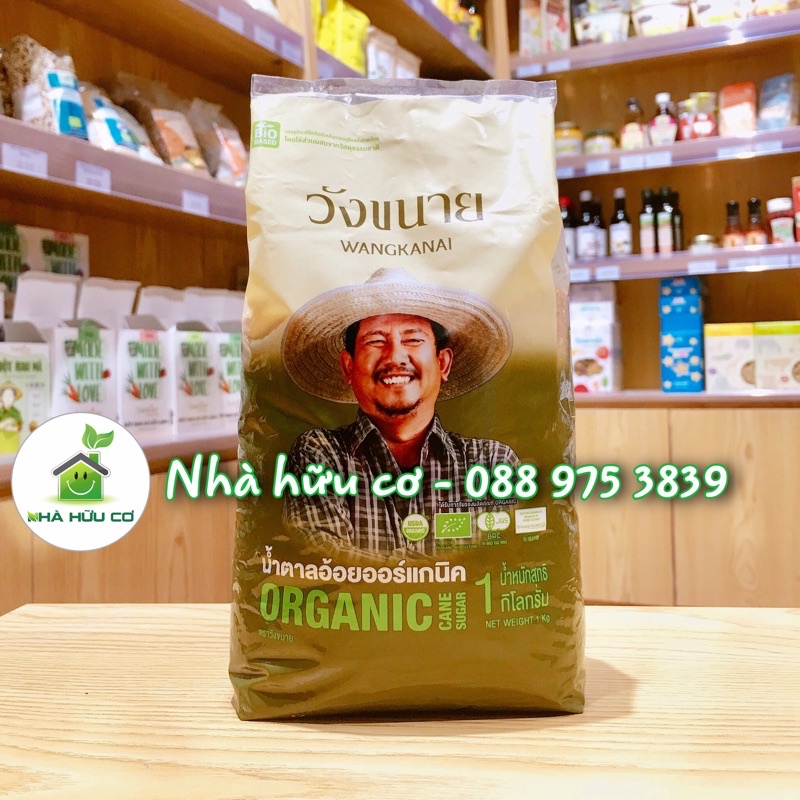 Đường Mía Hữu Cơ Thái - Wangkanai Organic 1kg - Date: 4/2023 - Nhà Hữu Cơ