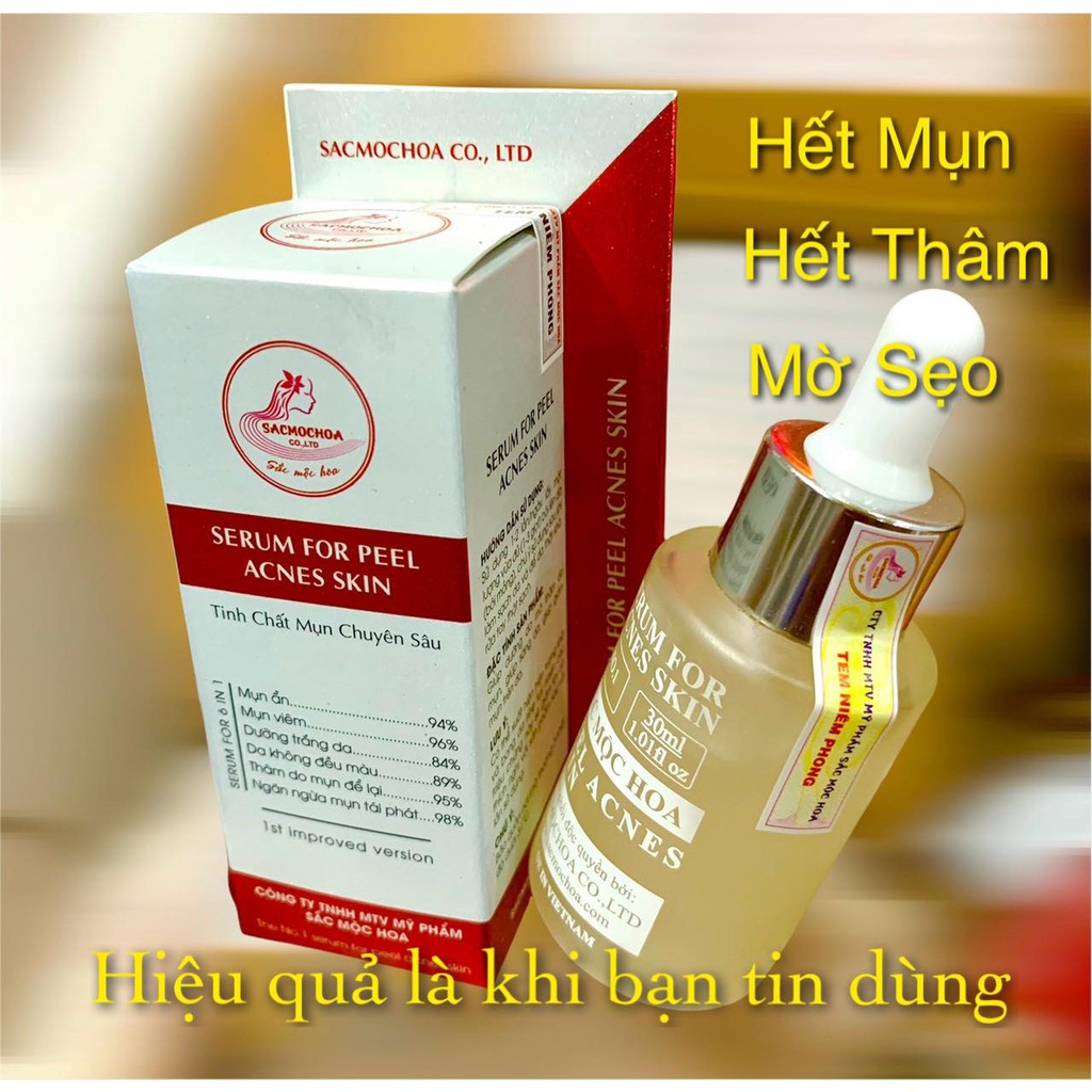 Serum Mụn Thâm sẹo  (SERUM FOR PEEL ACNES SKIN) 6IN1 SẮC MỘC HOA 30ml