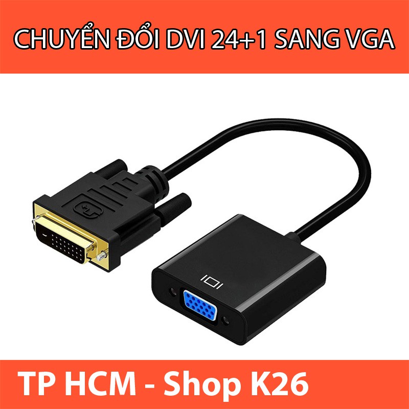 Cáp Chuyển Đổi DVI 24+1 Sang VGA