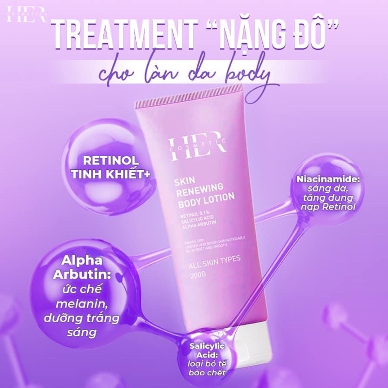 KEM BODY TRẮNG DA HER COSMETIC , KEM BODY TREATMENT KEM SKIN RENEWING BODY , BODY RETINOL ,KEM HER, CHỐNG NẮNG SPF30