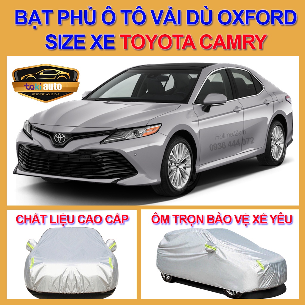 [CAMRY- LOẠI VẢI DÙ] Bạt trùm xe ô tô TOYOTA CAMRY vải dù oxford cao cấp , áo bạt phủ trùm che kín che nắng,mưa