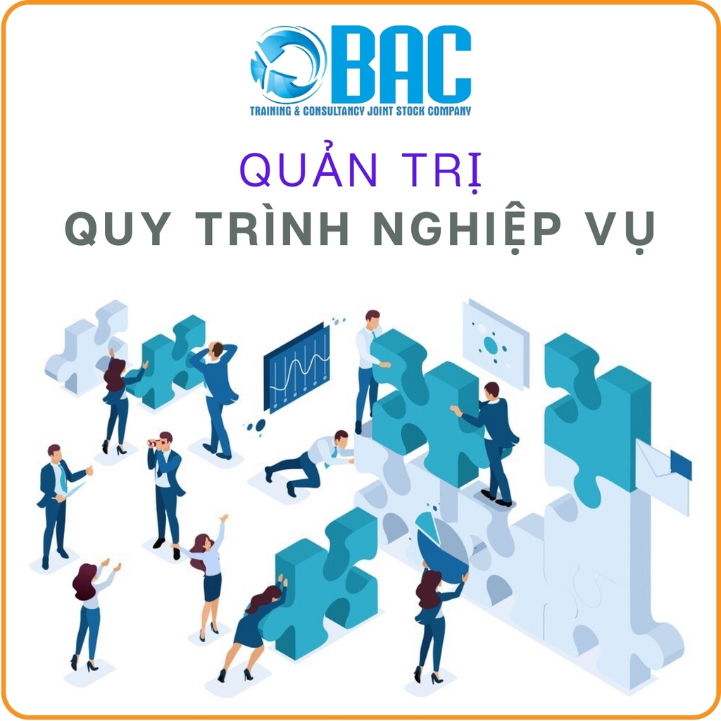 KHÓA HỌC QUẢN TRỊ QUY TRÌNH NGHIỆP VỤ