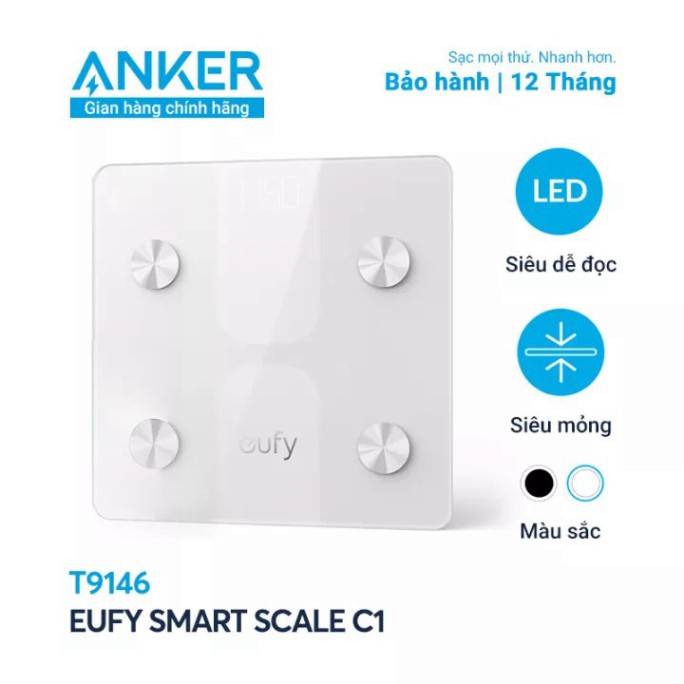 Cân điện tử Eufy Smart Scale C1 T9146 hàng Anker Việt Nam BH 12 tháng