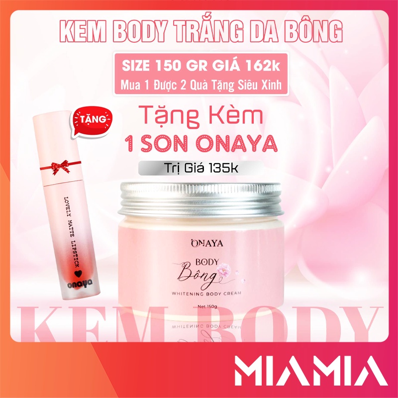 Kem Body Bông Onaya 150g chính hãng - Kem body lotion dưỡng trắng da toàn thân