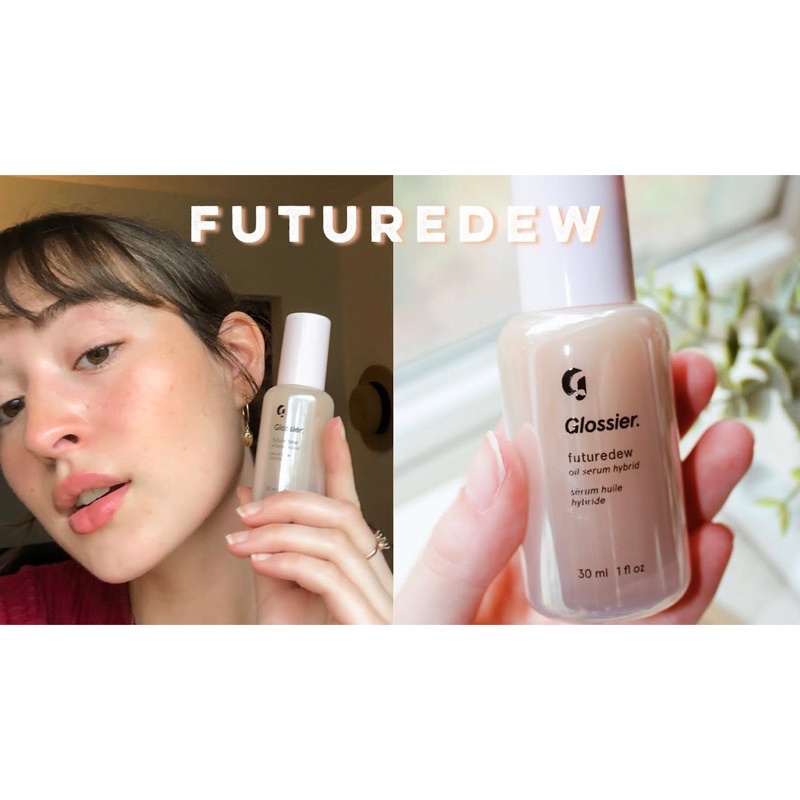 Serum dưỡng + Kem lót Glossier Futuredew - Oil Serum Hybrid 30ml | BigBuy360 - bigbuy360.vn