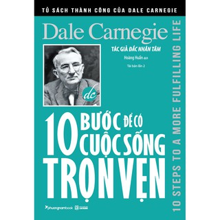 10 Bước Để Có Cuộc Sống Trọn Vẹn