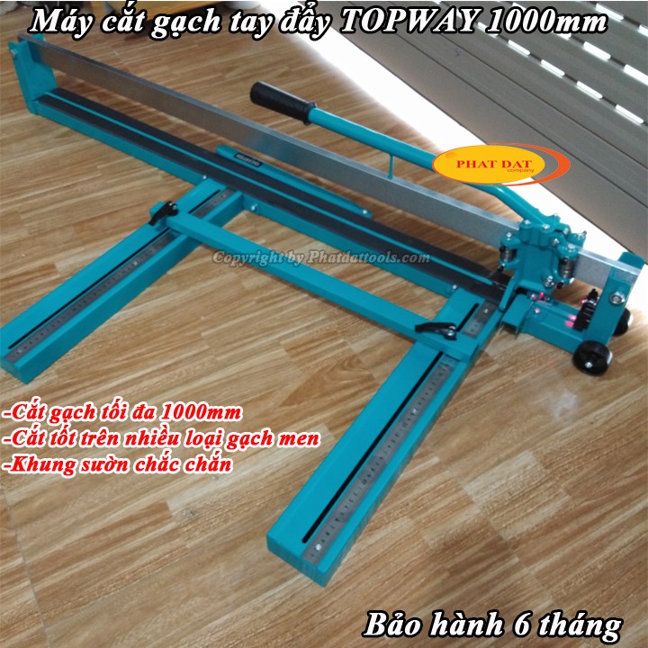 Máy cắt gạch tay đẩy TOPWAY 800mm-Máy cắt gạch không bụi TOPWAY 800mm Bản khung thép-Tặng kèm 1 lưỡi cắt gạch