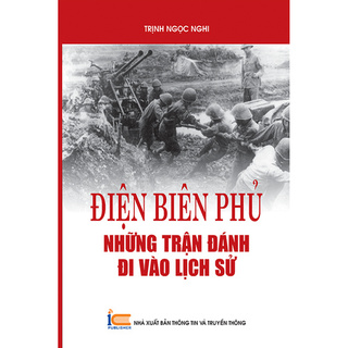 Sách Điện Biên Phủ - Những trận đánh đi vào lịch sử thumbnail