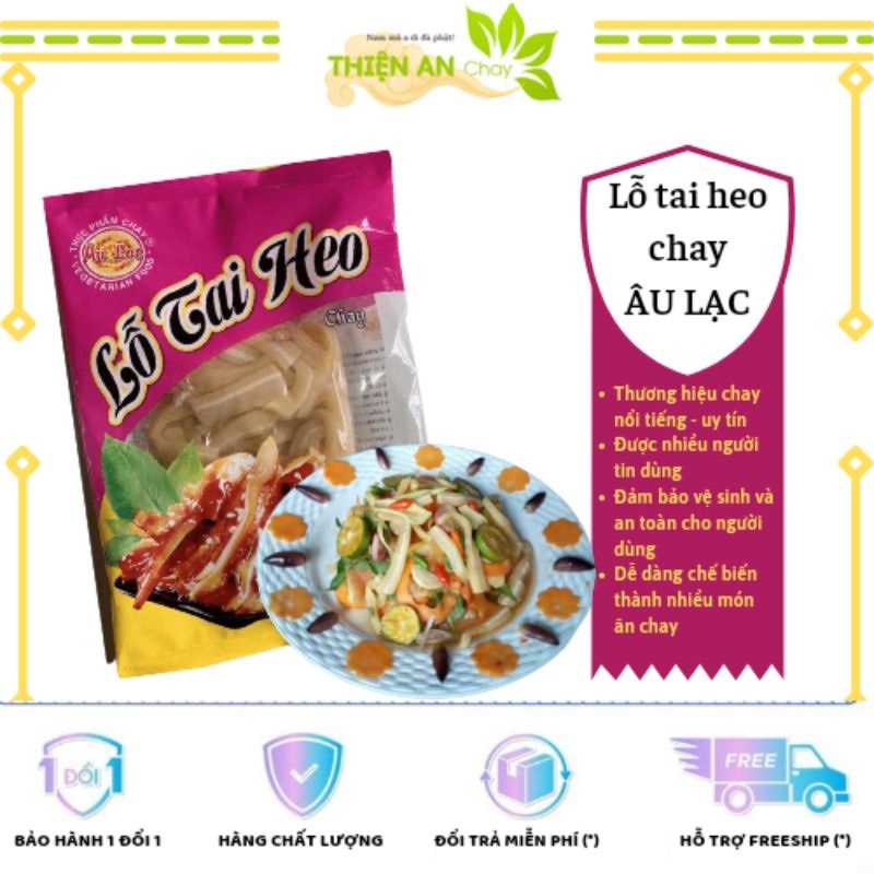 Lỗ tai heo chay Âu Lạc - Thực phẩm và đồ ăn chay đóng túi tiệt trùng