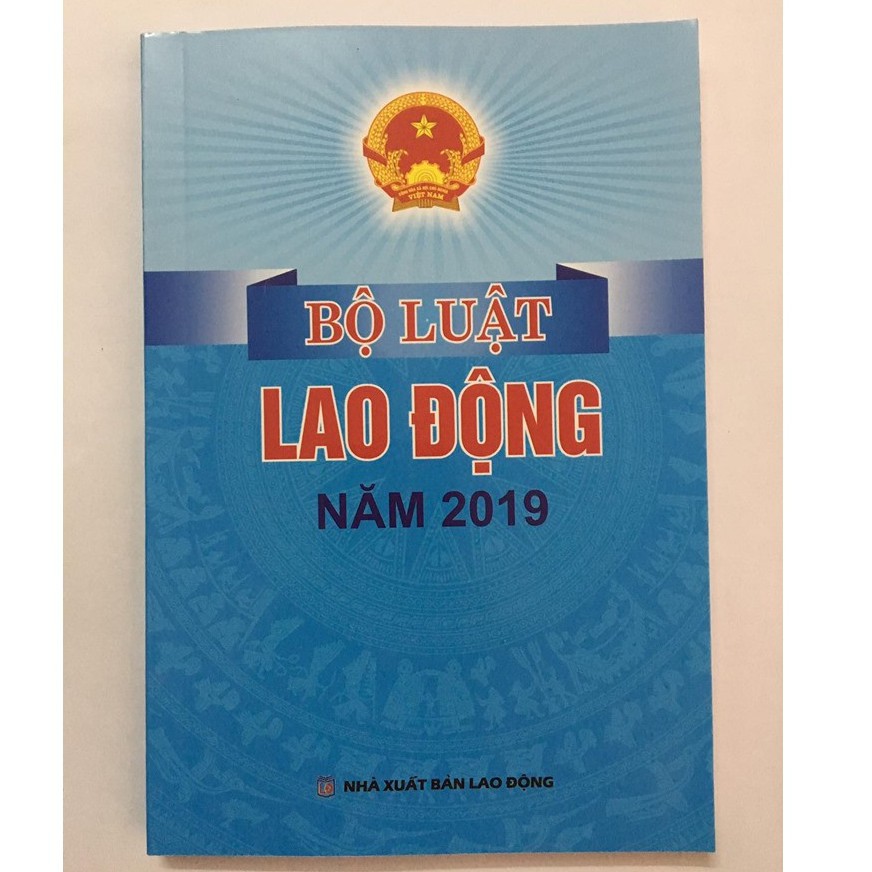 Sách Luật - Bộ luật lao động năm 2019