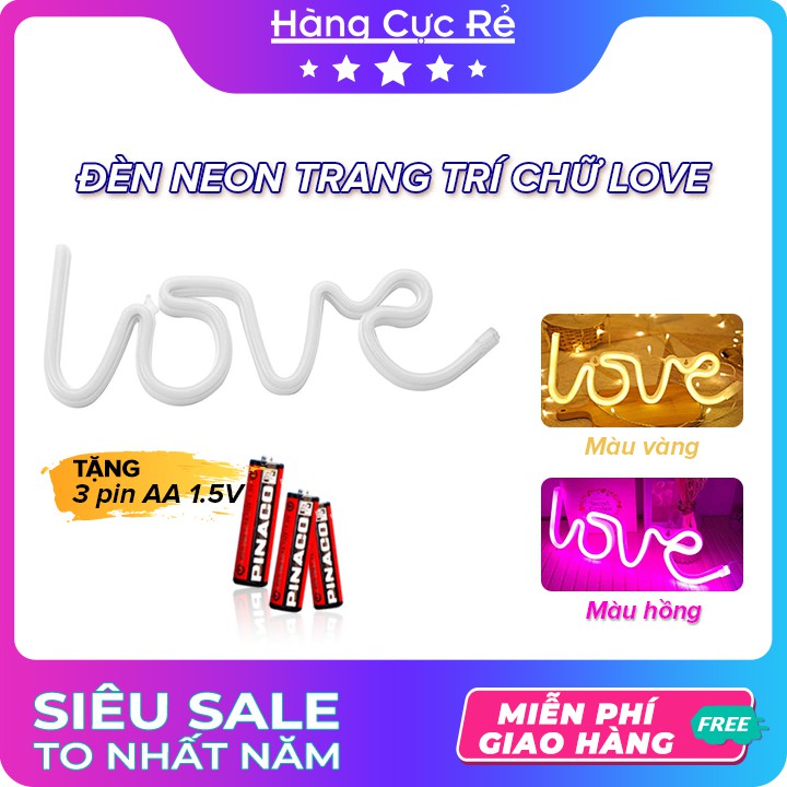 Đèn trang trí chữ LOVE màu Led Neon vàng hồng tặng kèm 3 pin AA 1.5V ❤️Freeship❤️ Shop Hàng Cực Rẻ