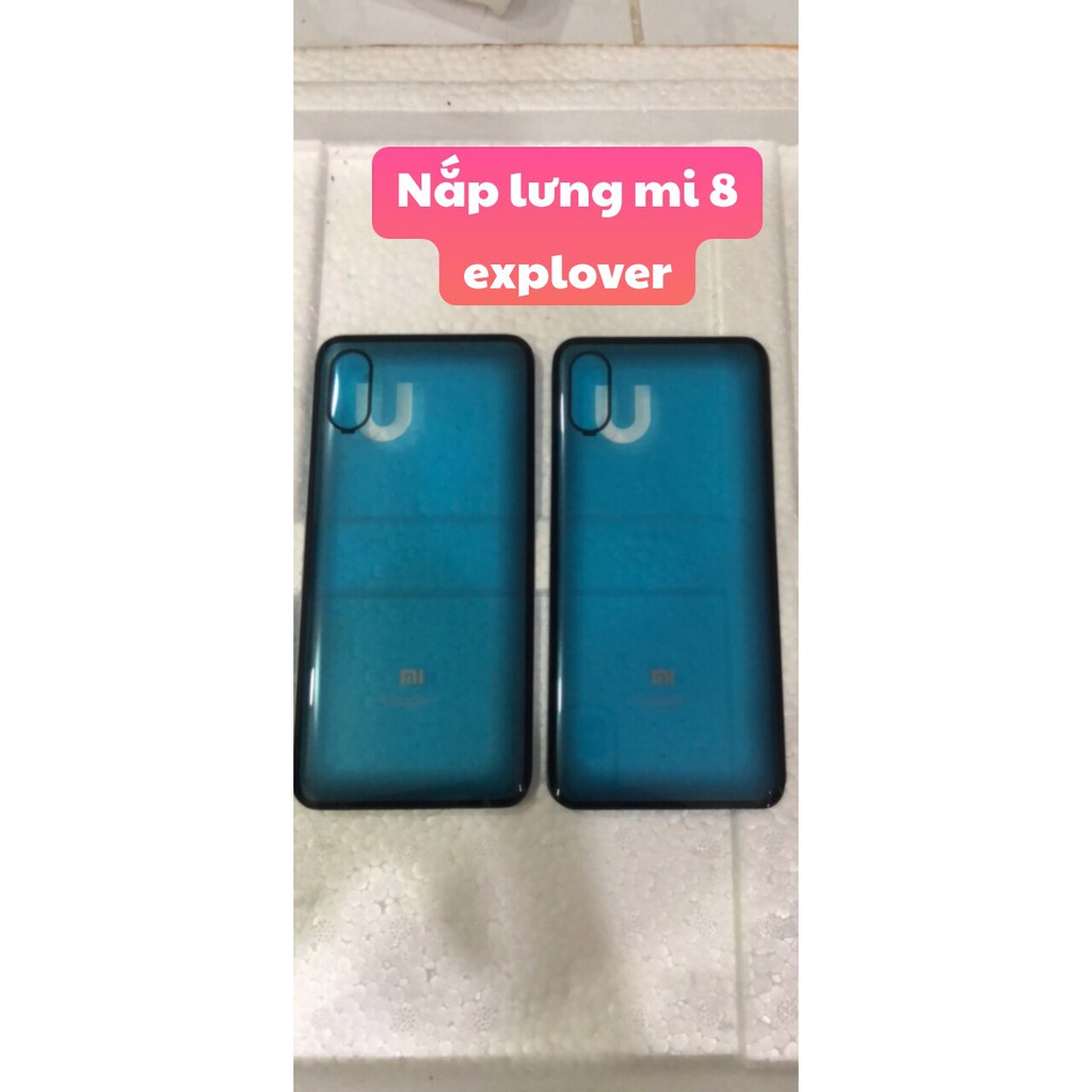 🤡 Nắp Lưng Mi 8 Pro 🤡 Xiaomi Mi 8 Explover Chính Hảng