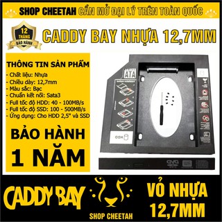 Caddy Bay vỏ nhựa dày 12,7mm - Sata3 cho SSD và HDD 2,5” – Khay ổ cứng thay thế ổ DVD