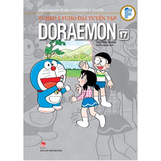 Truyện tranh Doraemon đại tuyển tập truyện ngắn - Tập 17 - NXB Kim Đồng