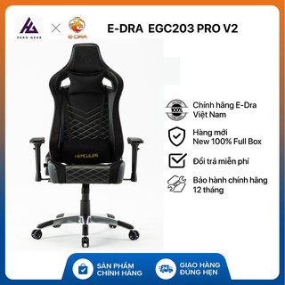 Ghế gaming E-DRA Hercules EGC203 Pro V2 Black - Bản 2021 - Chân hợp kim - Da PU và Foam cao cấp - Bảo hành 12 thán