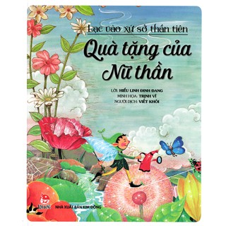 Lạc Vào Xứ Sở Thần Tiên - Quà Tặng Của Nữ Thần