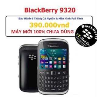 [Máy mới 100%] Điện thoại BlackBerry 9320 phát wifi kèm FM Radio