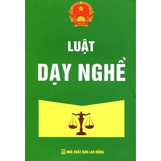 [SÁCH] LUẬT DẠY NGHỀ