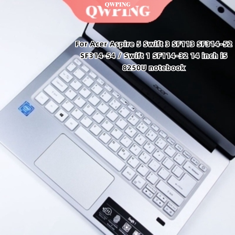 Miếng Silicone Bảo Vệ Bàn Phím Cho Acer Aspire 5 Swift 3 SF113 SF314-52 SF314-54 / Swift 1 SF114-32 14 inch i5 8250U