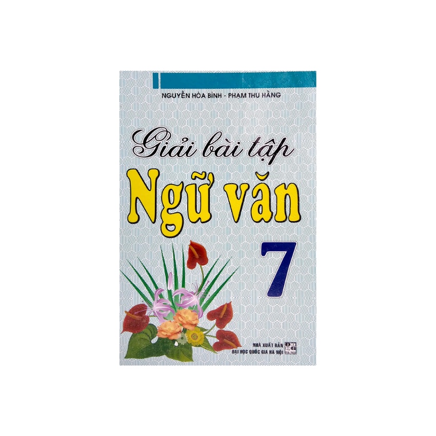 Sách - Giải Bài Tập Ngữ Văn 7