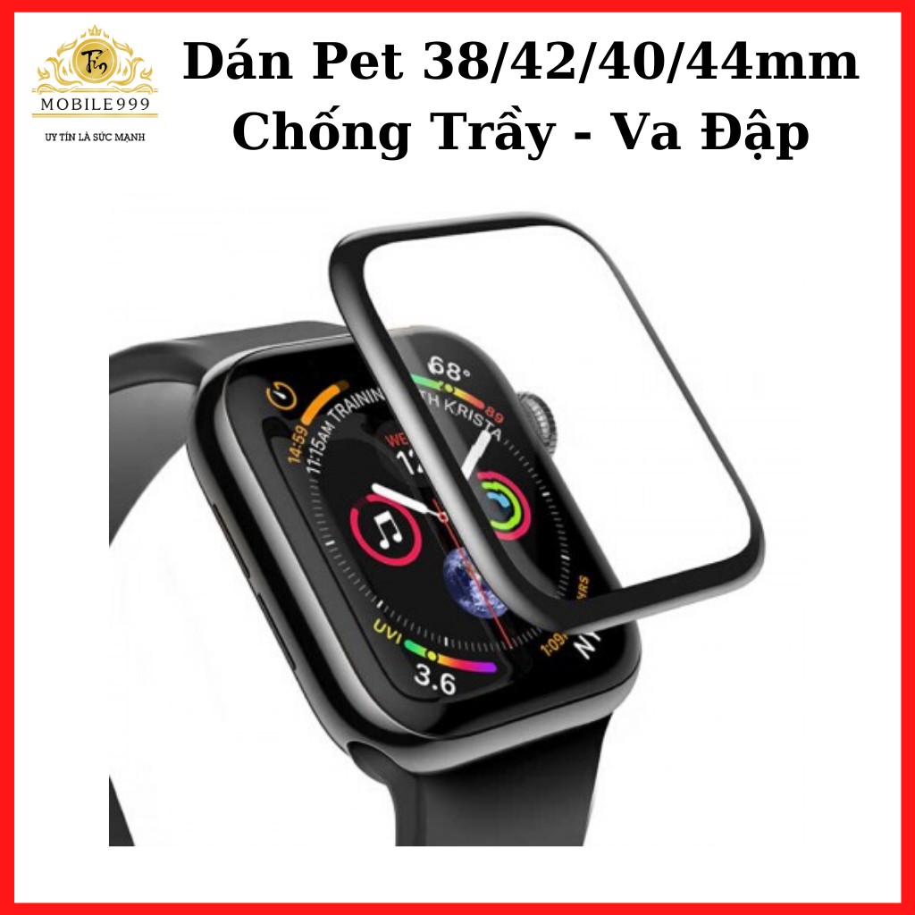 Dán Apple Watch PET Chống Trầy, Chống Va Đập Size 38/40/42/44mm - Series 1/2/3/4/5 MOBILE999