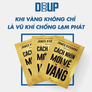 Sách - Cách Nhìn Mới Về Vàng