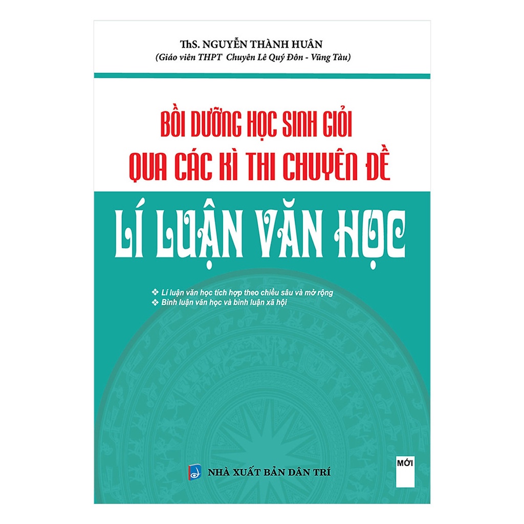 Sách - Bộ Đề Bồi Dưỡng Học Sinh Giỏi Qua Các Kì Thi Chuyên Đề Lí Luận Văn Học
