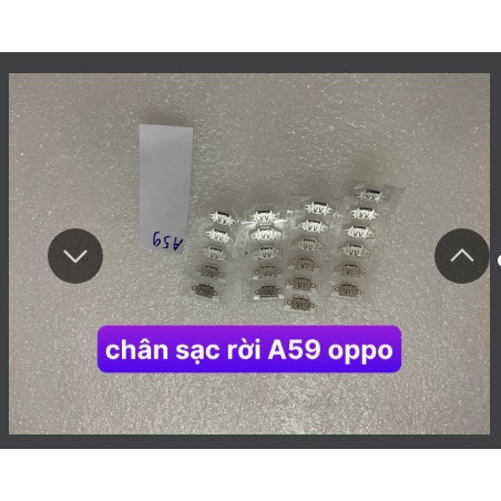 CHÂN SẠC RỜI A59 OPPO