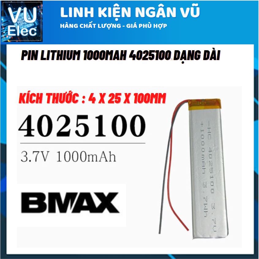 Pin Li-Po 3.7V 1000mAh 4025100 (Lithium Polymer) cho Loa Bluetooth, định vị GPS, Smartwatch, camera hành trình