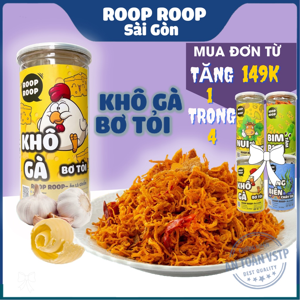 Khô gà xé bơ tỏi cay 300g ROOPROOP đồ ăn vặt Sài Gòn ngon rẻ an toàn vệ sinh | BigBuy360 - bigbuy360.vn