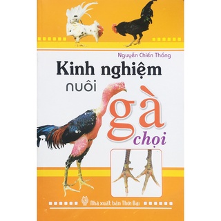 Sách - Kinh nghiệm nuôi gà chọi - ndbooks