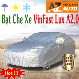 Bạt phủ ô tô #VinFast Lux A2.0  - CAO CẤP 3 LỚP Cách Nhiệt, Bạt phủ xe ô tô VinFast Lux A2.0 hàng đẹp