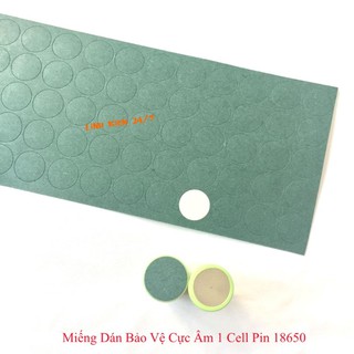 Miếng dán bảo vệ cực âm 1 cell pin 18650