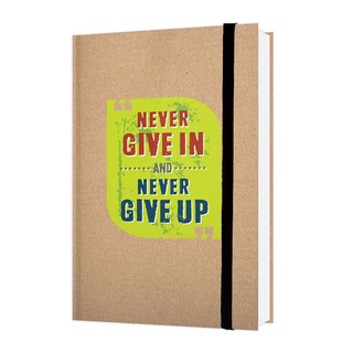 Sổ tay: never give in and never give up