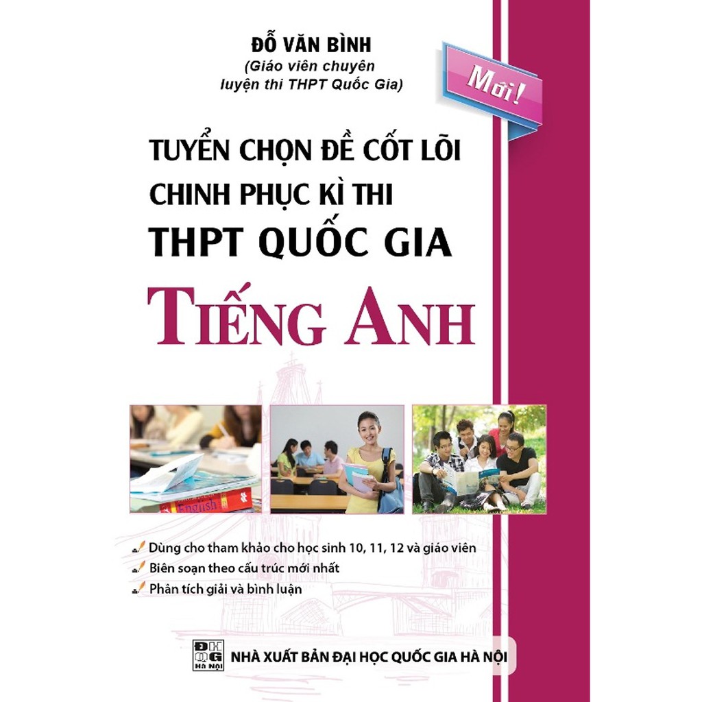 Sách - Tuyển chọn đề cốt lõi chinh phục kì thi THPT Quốc Gia Tiếng Anh