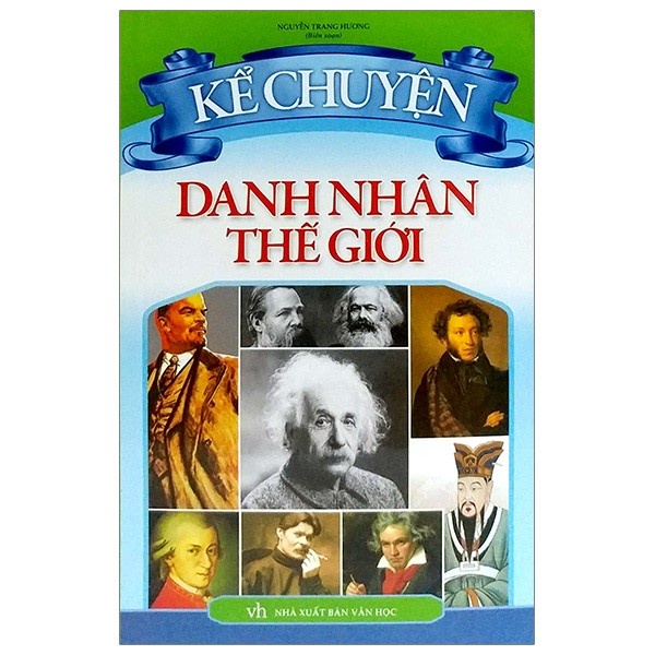 Sách - Combo Kể Chuyện Danh Nhân Thế Giới + Kể Chuyện Danh Nhân Việt Nam