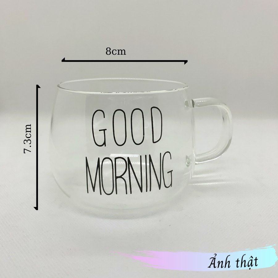Cốc thủy tinh Good Morning - đồ uống trà & cafe xinh xắn | BigBuy360 - bigbuy360.vn