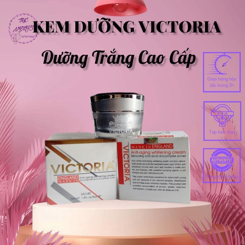 KEM DƯỠNG TRẮNG DA VICTORIA CHỐNG LẠI 20 DẤU HIỆU LÃO HOÁ