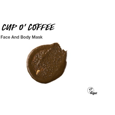 Mặt nạ cà phê Lush Cup O' Coffee ( Face And Body Mask) - Hàng order UK