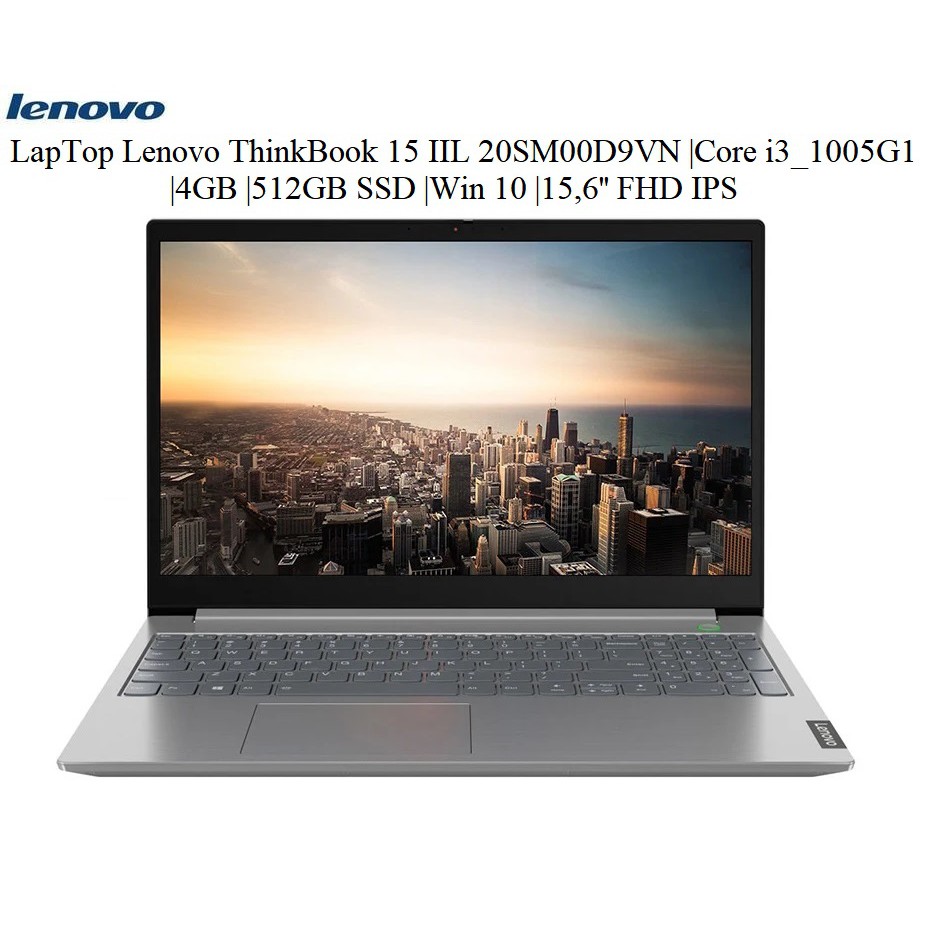 LapTop Lenovo ThinkBook 15 IIL 20SM00D9VN |Core i3 _ 1005G1 |4GB |512GB SSD |Win 10 |15,6'' FHD IPS