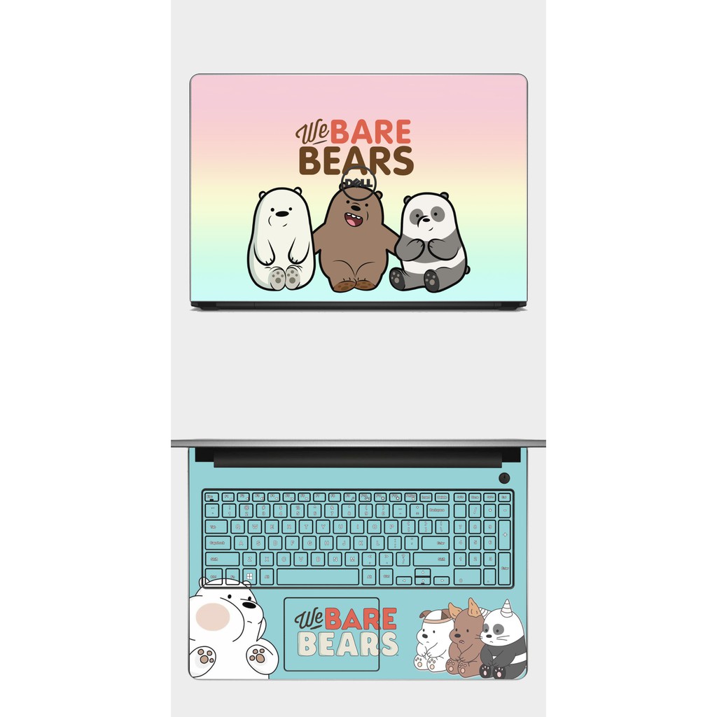 [SKIN GẤU] Mẫu skin WE ARE BEAR dễ thương. Full Các Dòng Như: Dell, Hp, Acer, Asus, Macbook,...in hình theo yêu cầu