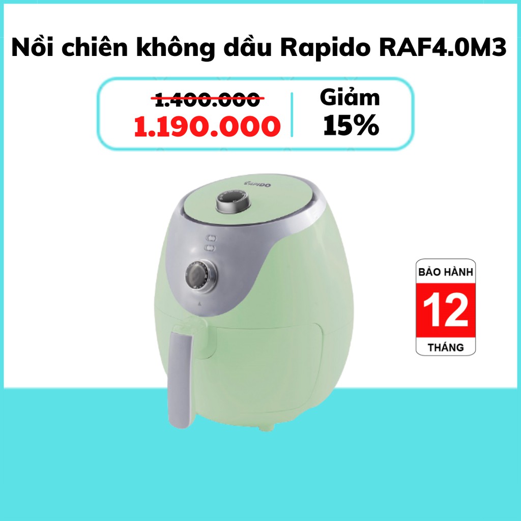 [Mã 254ELSALE giảm 7% đơn 300K] [HÀNG CHÍNH HÃNG] Nồi chiên không dầu Rapido RAF4.0M3 (Bảo hành 1 năm)