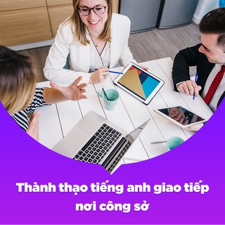 Thành thạo tiếng anh giao tiếp nơi công sở