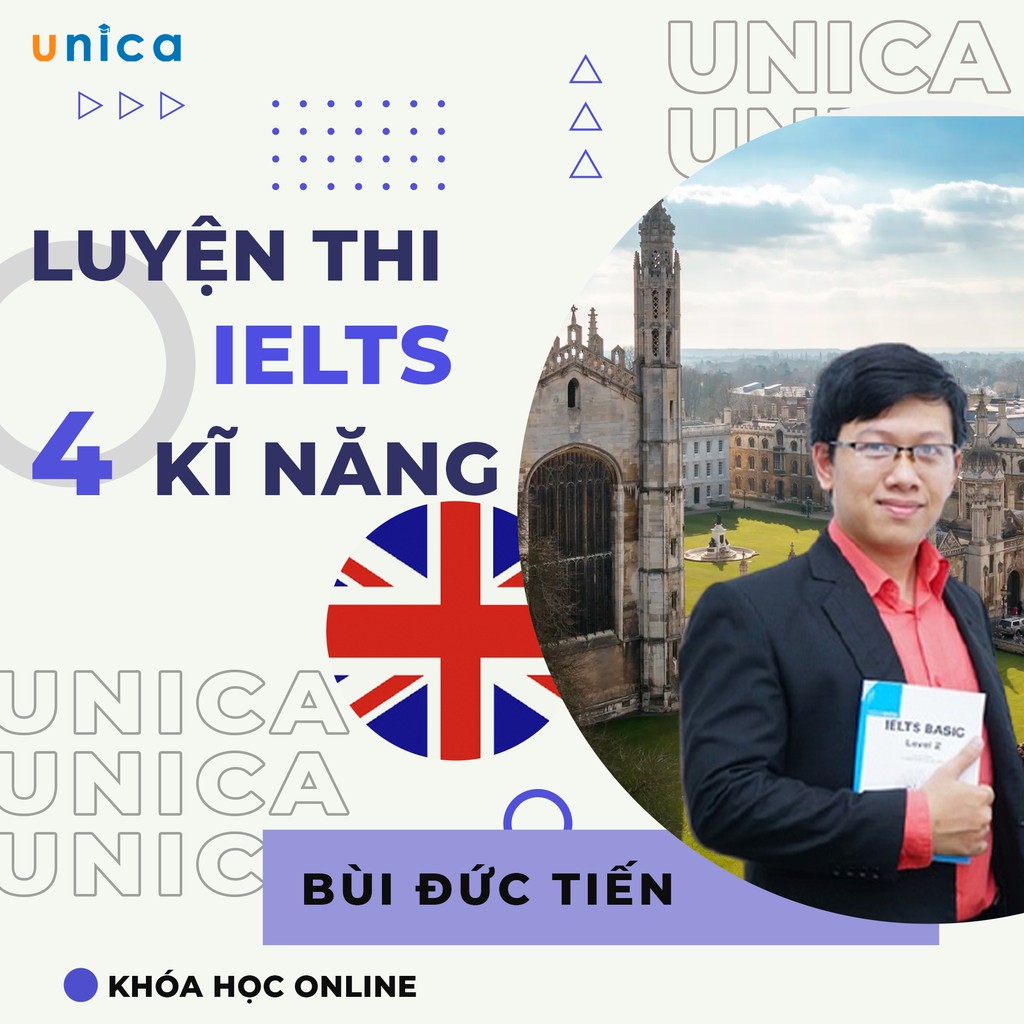 Toàn quốc- [Evoucher] FULL khóa học NGOẠI NGỮ- Luyện thi IELTS online: listening, speaking, reading, writing [UNICA.VN]