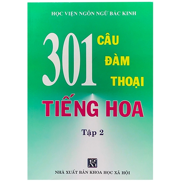 Sách - 301 Câu Đàm Thoại Tiếng Hoa - Tập 2